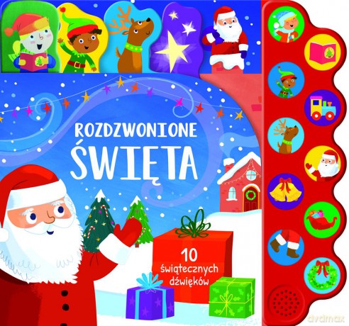 Rozdzwonione święta. 10 świątecznych dźwięków - Becky Wilson, Samantha Meredith [KSIĄŻKA]