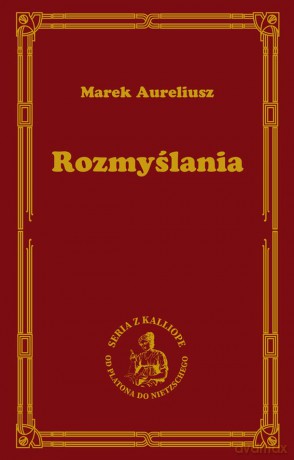 Rozmyślania - Marek Aureliusz [KSIĄŻKA]