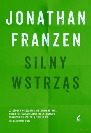 Silny wstrząs - Jonathan Franzen [KSIĄŻKA]