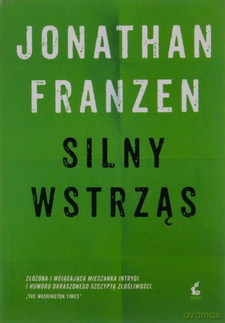 Silny wstrząs - Jonathan Franzen [KSIĄŻKA]