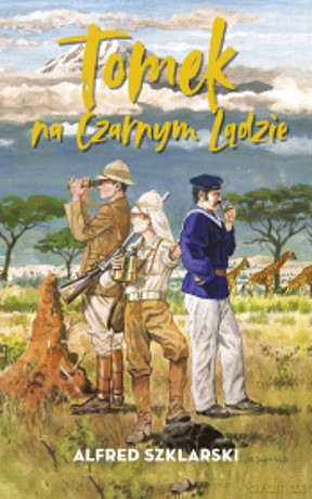 Tomek na Czarnym Lądzie - Alfred Szklarski [KSIĄŻKA]