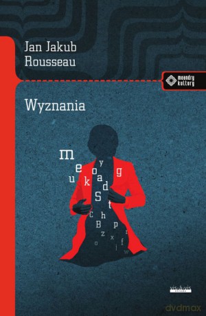 Wyznania wyd. 2 - Jan Jakub Rousseau [KSIĄŻKA]