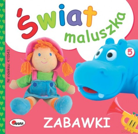 Zabawki. Świat maluszka [KSIĄŻKA]