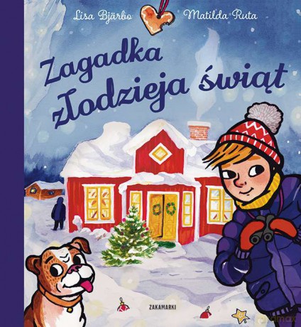 Zagadka złodzieja świąt - Lisa Bjärbo, Matilda Ruta [KSIĄŻKA]