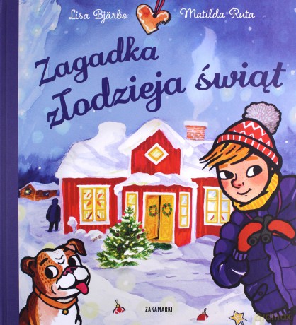 Zagadka złodzieja świąt - Lisa Bjärbo, Matilda Ruta [KSIĄŻKA]