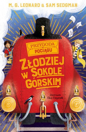 Złodziej w Sokole Górskim - M.G. Leonard, Sam Sedgman [KSIĄŻKA]