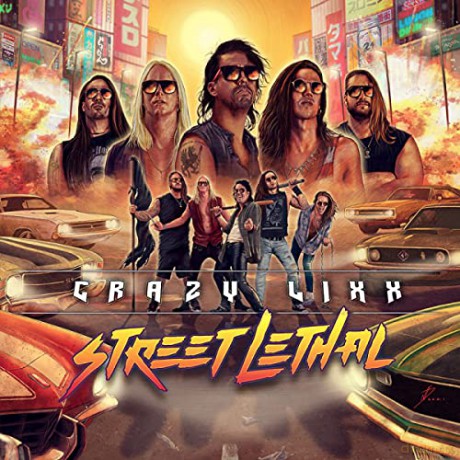 Crazy Lixx: Street Lethal [CD]