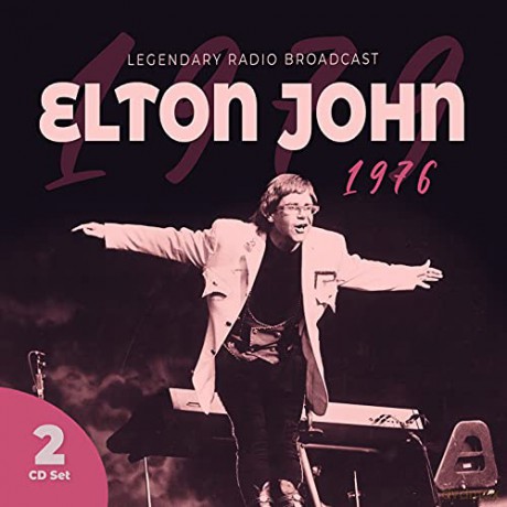 Elton John: 1976, Radio Broadcast [2CD]