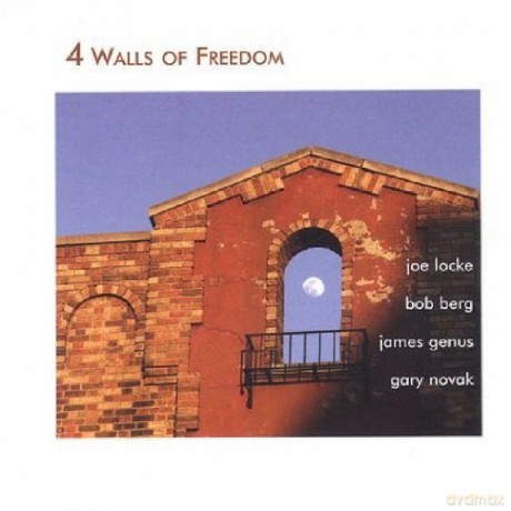 Joe Locke: 4 Walls Of Freedom [CD]