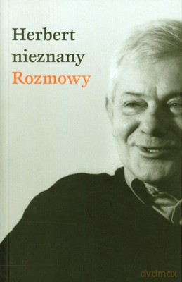 Herbert Nieznany Rozmowy - Zbigniew Herbert [KSIĄŻKA]