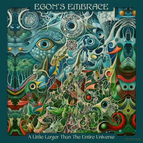 Egon S Embrace: A Little Larger Than The Entire Universe [CD]