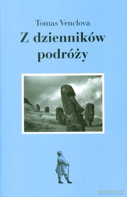 Z Dzienników Podróży - Tomasz Venclova [KSIĄŻKA]