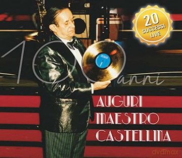 Castellina-Pasi: Auguri Maestro Castellina [CD]