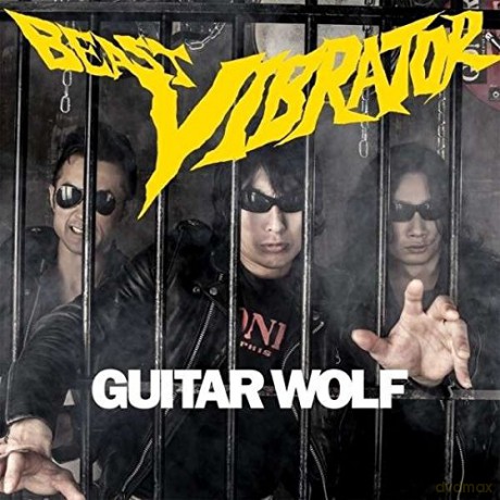Guitarwolf: Beast Vibrator [CD]