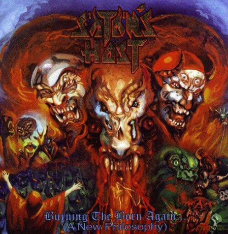 SatanS Host: Burning The Born Again [CD]