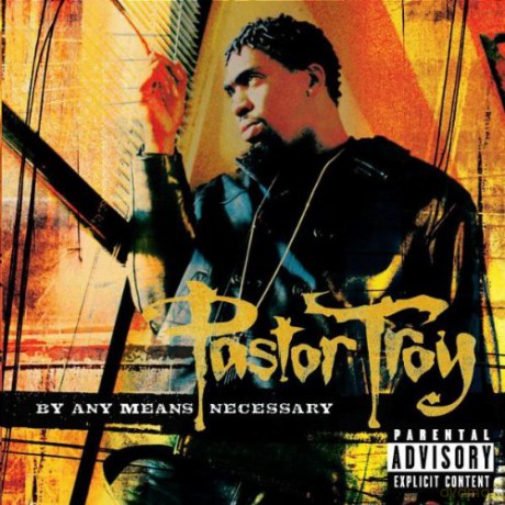 Pastor Troy: By Any Means Nece(Ex [CD]