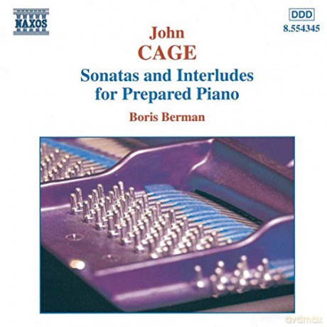 Boris Berman: Cage: Sonatas and Interludes for Prepared Piano [CD]