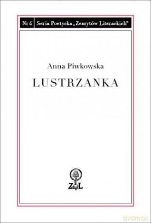 Lustrzanka - Anna Piwkowska [KSIĄŻKA]