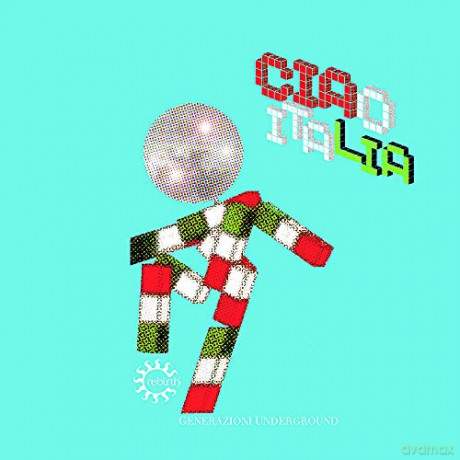 Ciao Italia Generazioni Underground [2xWinyl]