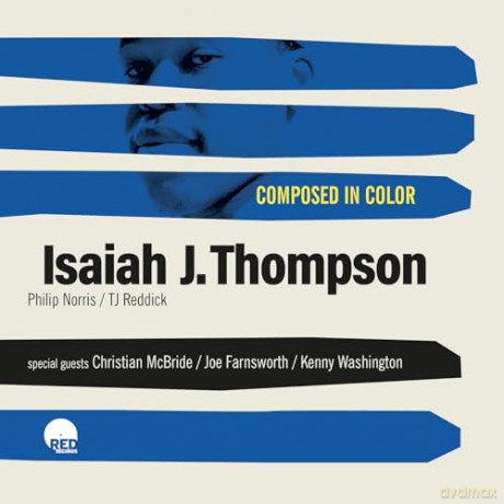 Isaiah J Thompson: Composed In Color [CD]