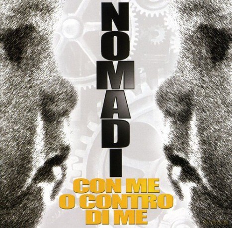 Nomadi: Con Me O Contro Di Me [CD]