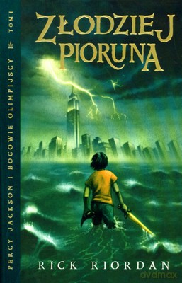 Złodziej Pioruna Percy Jackson I Bogowie Olimpijscy Tom 1 (broszurowa) - Rick Riordan [KSIĄŻKA]