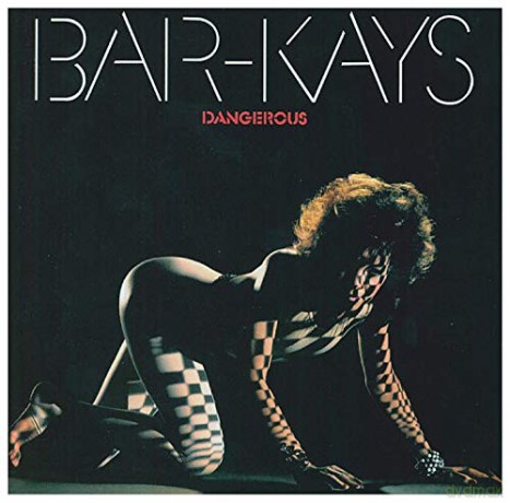 Bar-Kays: Dangerous [CD]
