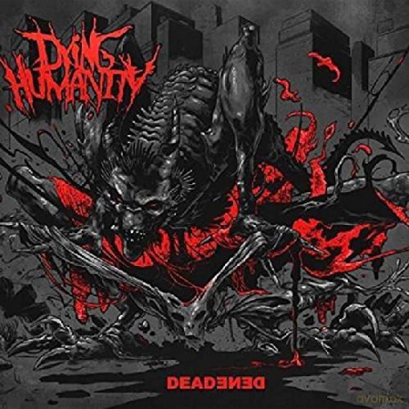 Dying Humanity: Deadened [CD]