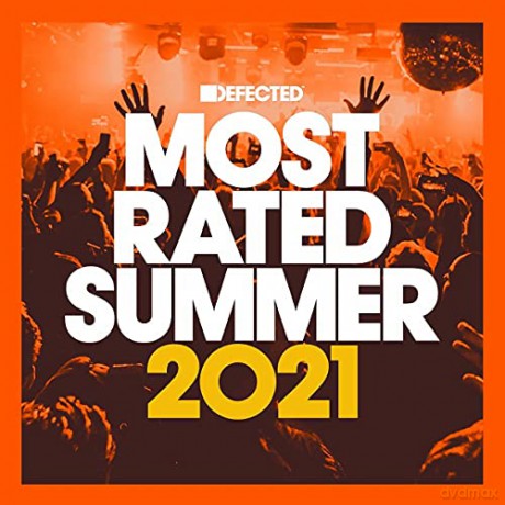 Defected Presents Most Rated Summer 2021 [3CD]