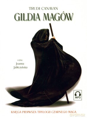 Gildia Magów - Trudi Canavan [AUDIOBOOK] [CD-MP3]