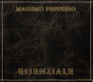 Massimo Priviero: Essenziale [CD]