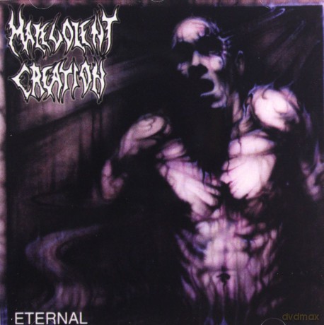 Malevolent Creation: Eternal [CD]