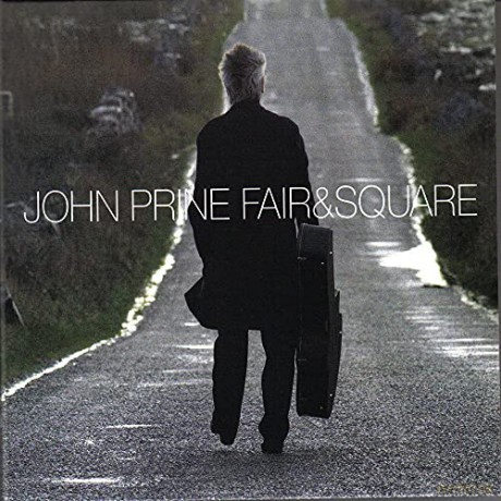 John Prine: Fair & Square [Winyl]