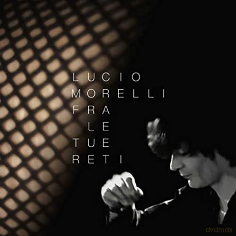 Morelli Lucio: Fra Le Tue Reti [CD]