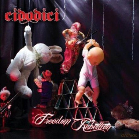 Cidodici: Freedom Rebellion [CD]