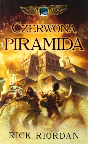 Czerwona Piramida Kroniki Rodu Kane Tom I - Rick Riordan [KSIĄŻKA]