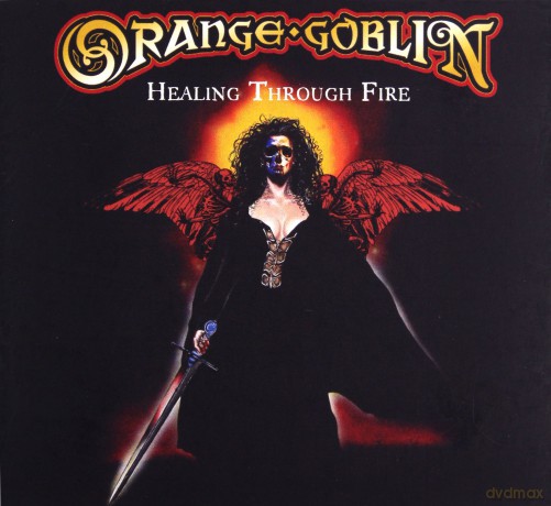 Orange Goblin: Healing Through Fire (digipack) [2CD]
