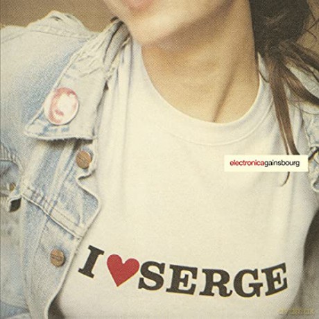 Electronica Gainsbourg: I Love Serge [2xWinyl]