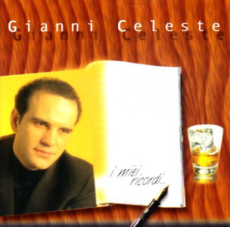Gianni Celeste: I Miei Ricordi [CD]