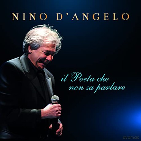 Nino Dangelo: Il Poeta Che Non Sa Parlare [CD]