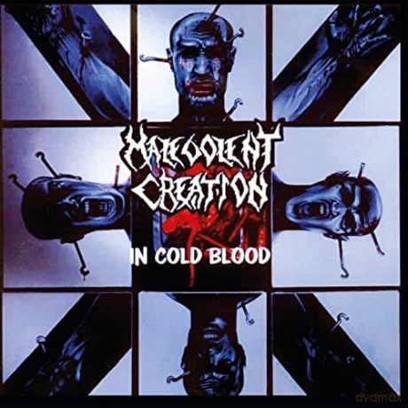 Malevolent Creation: In Cold Blood [CD]