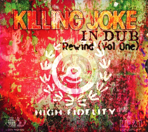 Killing Joke: In Dub Rewind (Vol One) [CD]