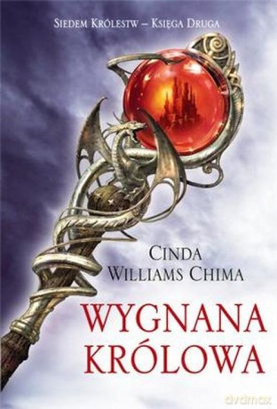 Wygnana Królowa Siedem Królestw Księga Druga - Cinda Williams Chima [KSIĄŻKA]