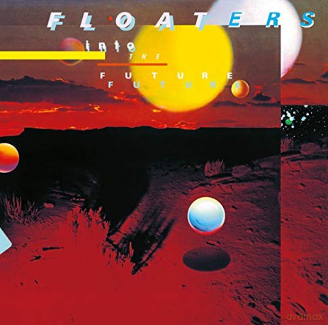 Floaters: Into the Future [CD]