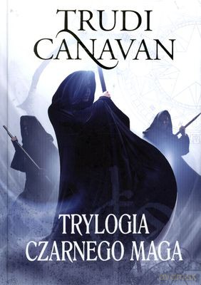 Trylogia Czarnego Maga (twarda) - Trudi Canavan [KSIĄŻKA]