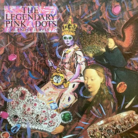 The Legendary Pink Dots: Island Of Jewels [CD]