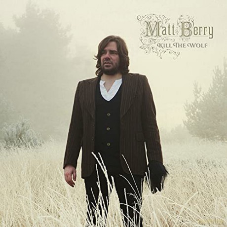 Matt Berry: Kill The Wolf [Winyl]