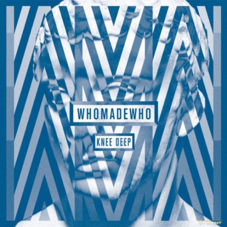 Whomadewho: Knee Deep [Winyl]