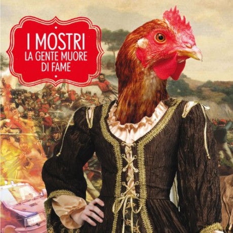 I Mostri: La Gente Muore Di Fame [CD]