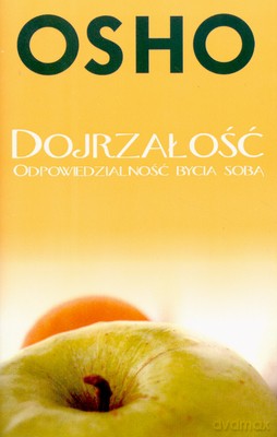 Dojrzałość - Osho [KSIĄŻKA]